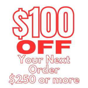 $100 OFF YOUR NEXT ORDER